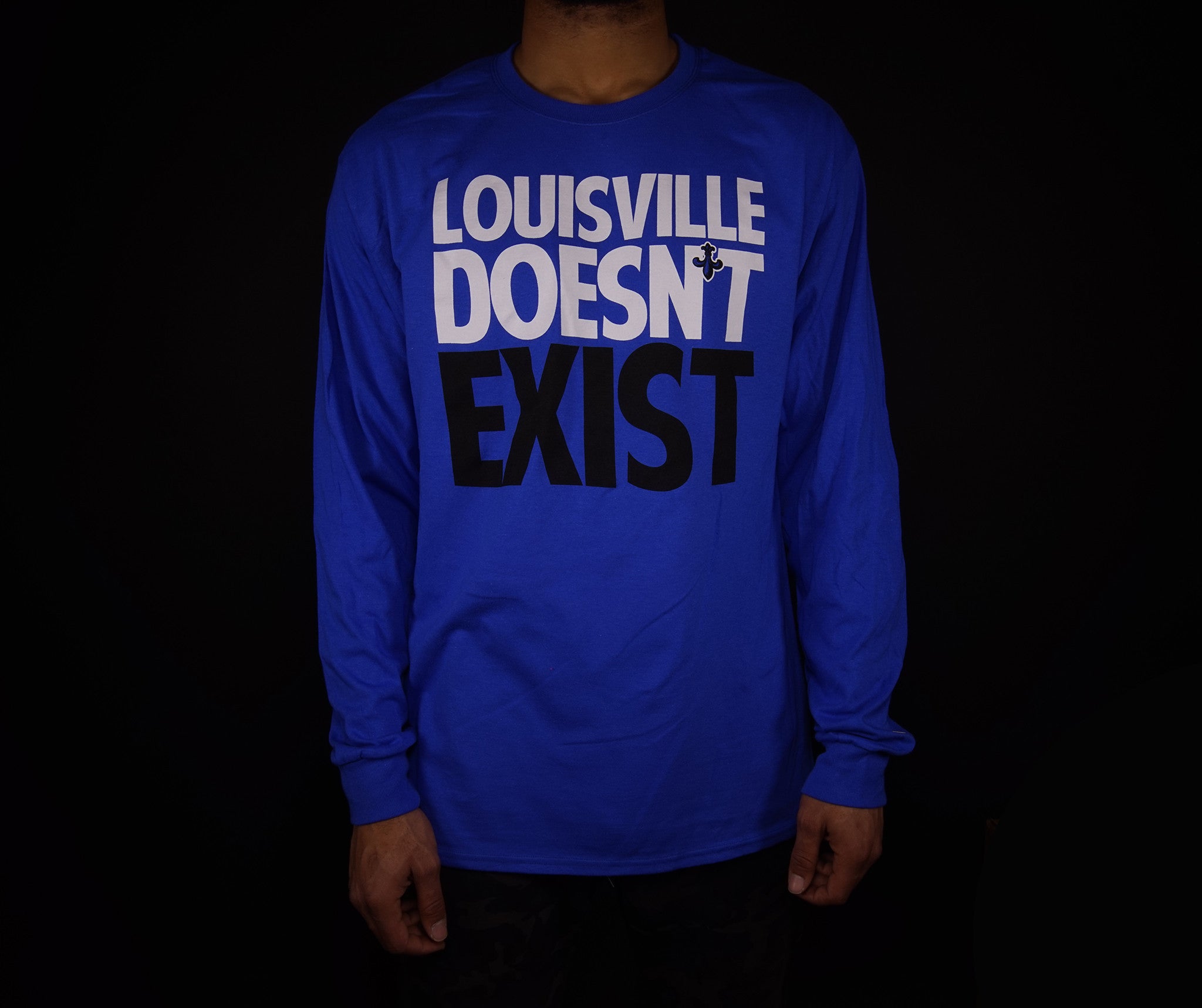 Louisville Doesn't Exist Long Sleeve – Oneness Boutique