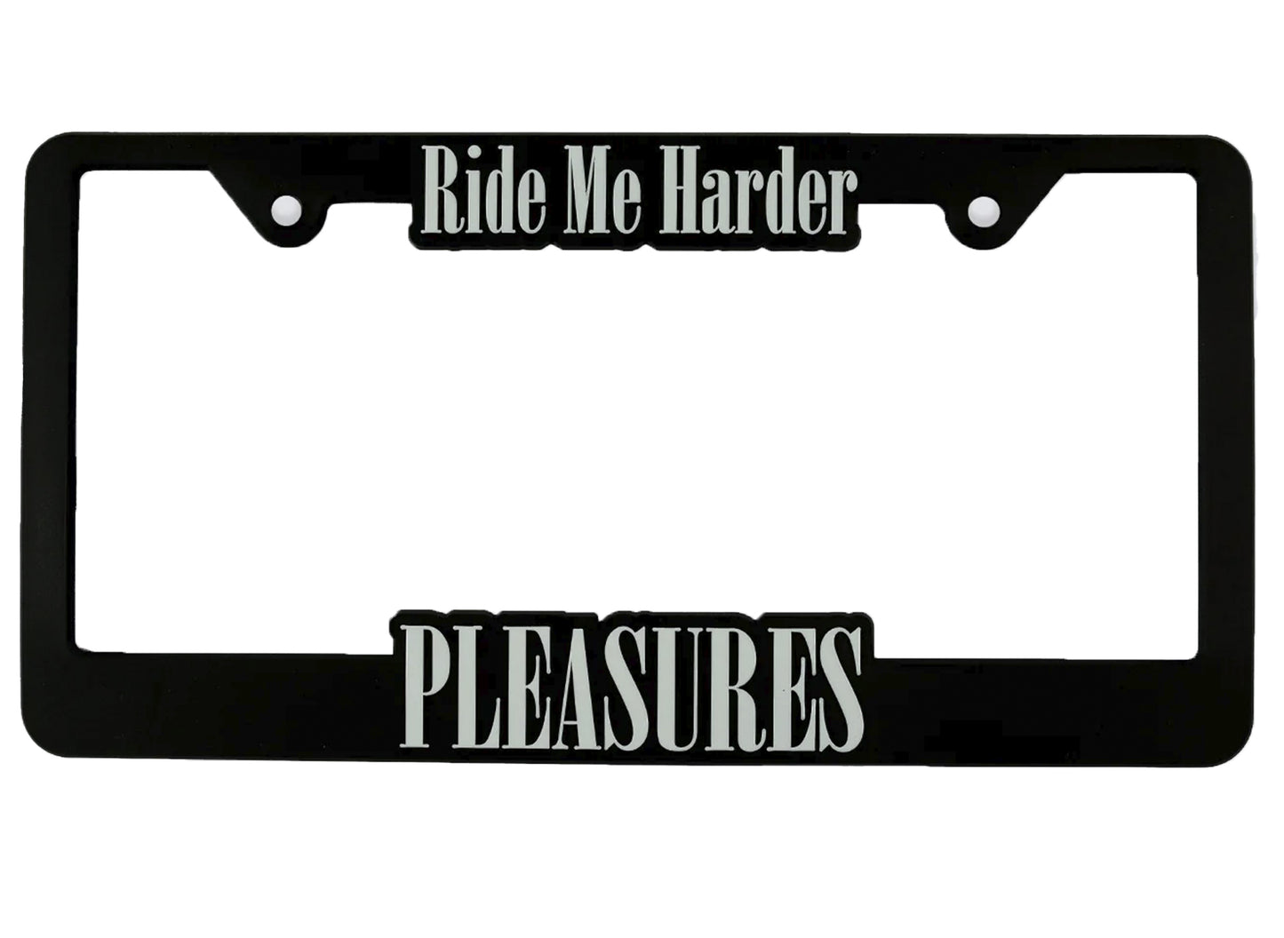 Pleasures Ride Me License Plate xld