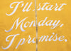 Diet Starts Monday Promise Full Zip Hoodie