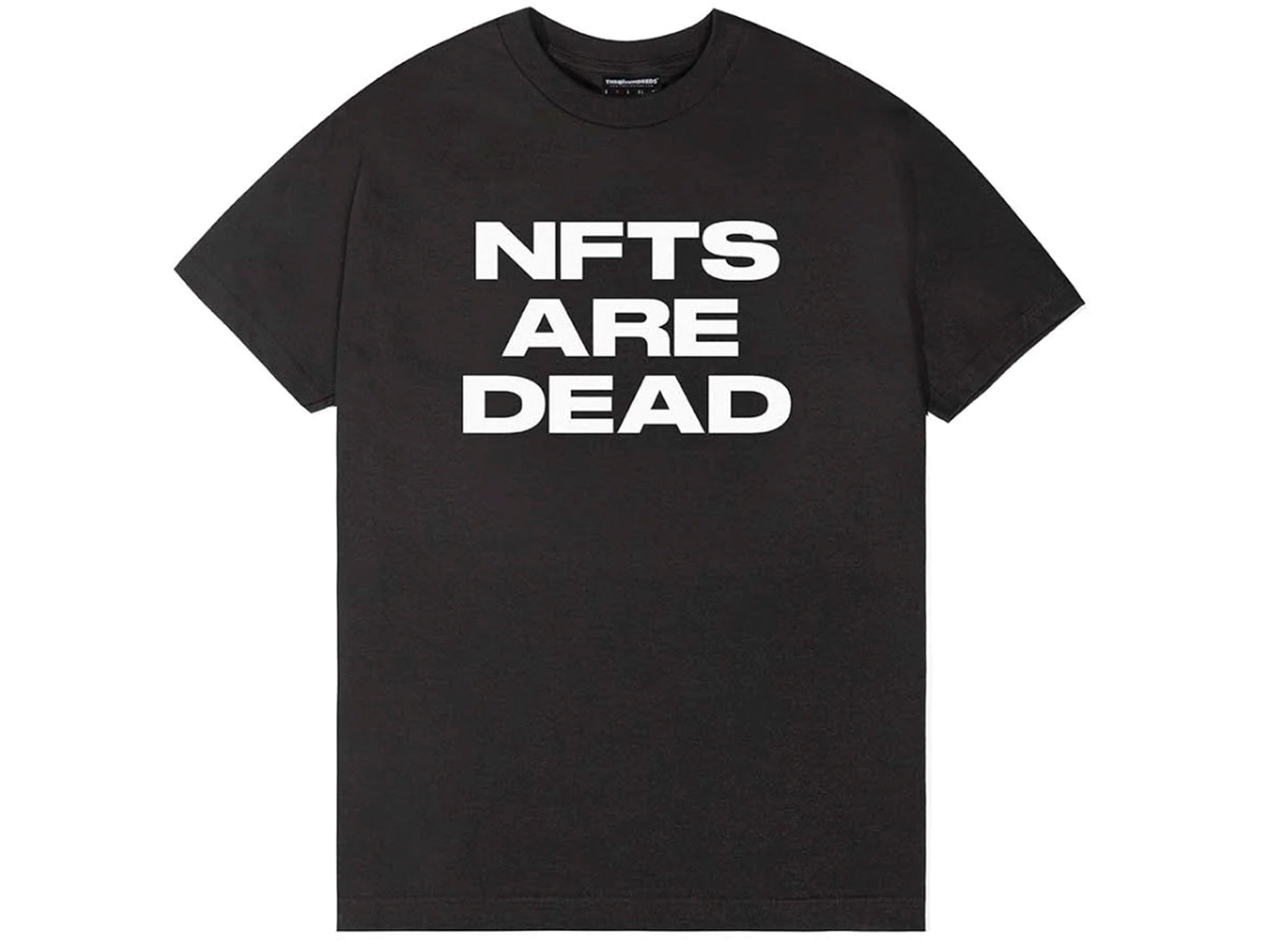 The Hundreds NFT's Are Dead T-Shirt